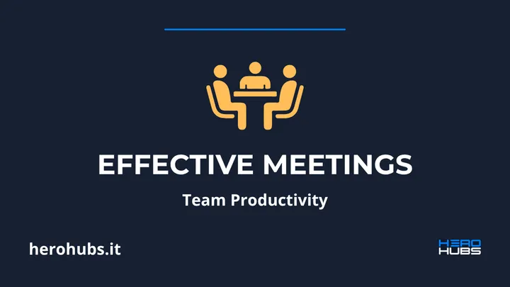Effective meetings: how to make them really work