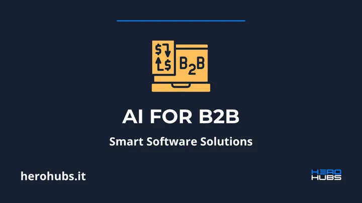 Intelligent B2B solutions: why integrate AI into your software project