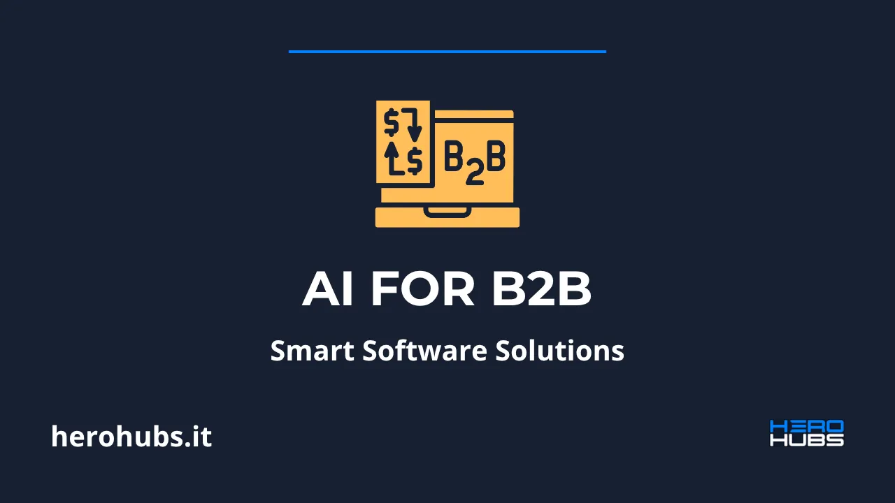Intelligent B2B solutions: why integrate AI into your software project