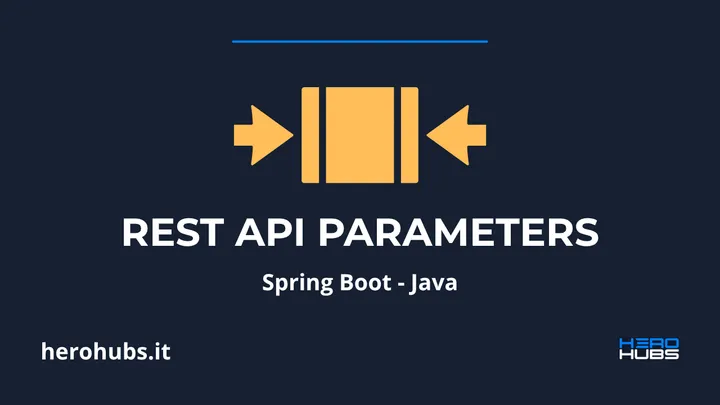 6 ways to pass parameters to a REST API in Spring Boot (Java)