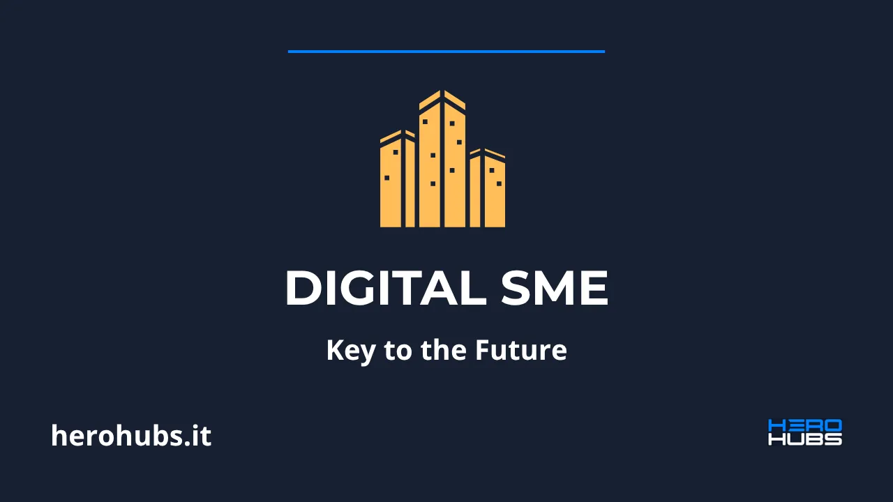 Digital SMEs are the key to the Future